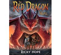 The Red Dragon’s Trial: Book 4 of 10 Series