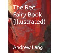 The Red Fairy Book (Illustrated)