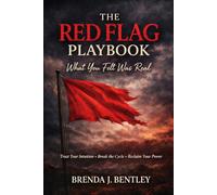 The Red Flag Playbook:: What You Felt Was Real: 1