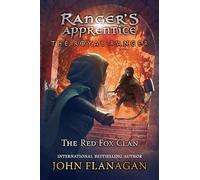 John Flanagan The Royal Ranger: The Red Fox Clan (Copertina rigida)