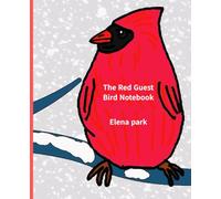 The Red Guest Bird Notebook