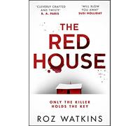 The Red House: Discover the new gripping and twisty psychological thriller for 2
