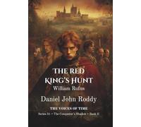 The Red King's Hunt: William Rufus (A Voices of Time Novel)