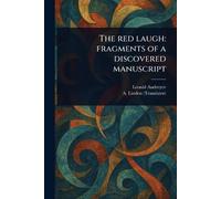The Red Laugh: Fragments of a Discovered Manuscript