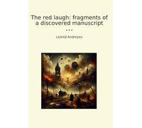 The red laugh: fragments of a discovered manuscript