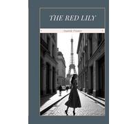 The Red Lily: A Tragic Romance with Parisian Elegance