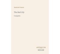 The Red Lily: Complete