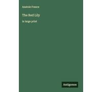 The Red Lily: in large print