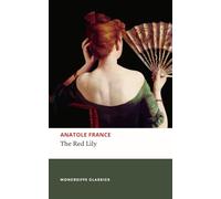 The Red Lily: The 1894 Historical Romance Classic