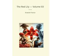 The Red Lily - Volume 03