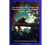 The Red Panda Under the Starry Sky：El panda rojo bajo el cielo estrellado English / Español
