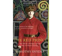 Timothy Snyder The Red Prince (Tascabile)