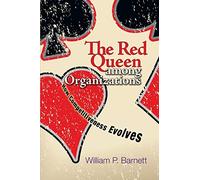 William P. Barnett The Red Queen among Organizations (Tascabile)