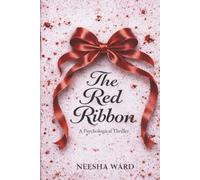 The Red Ribbon: A Psychological Thriller