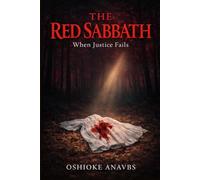 THE RED SABBATH: When Justice Fails