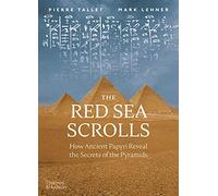 Pierre Tallet, Mark Lehner – I rotoli del Mar Rosso – Copertina rigida