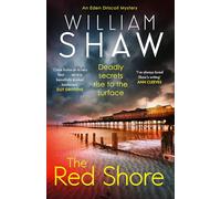 The Red Shore: The gripping new Devon-set crime thriller mystery featuring detective Eden Driscoll