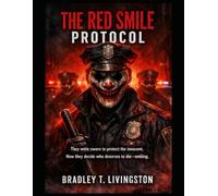 THE RED SMILE PROTOCOL