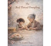 The Red Thread Dumpling