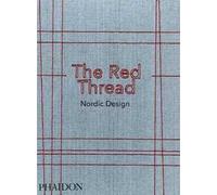 The red thread. Nordic design. Ediz. a colori