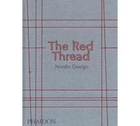 The red thread. Nordic design. Ediz. a colori