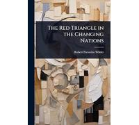 The Red Triangle in the Changing Nations
