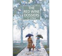 The Red Wine Dossiers