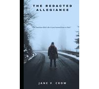 The Redacted Allegiance: Book 2 of The Blue Star Saga