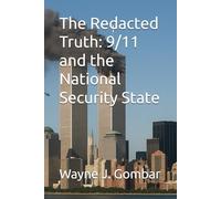 The Redacted Truth: 9/11 and the National Security State