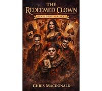 The Redeemed Clown Collector’s Edition: The Verdict