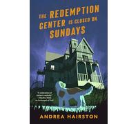The Redemption Center Is Closed on Sundays