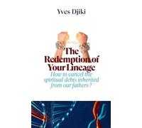 The Redemption of Your Lineage