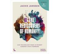 The Rediscovery of Humanity: Can Technology Make Us Wiser? Europe’s Path Forward: Can Technology Make Us Wiser? Europe’s Path Forward