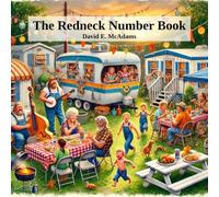The Redneck Number Book: A hilarious introduction to the numbers 1-10
