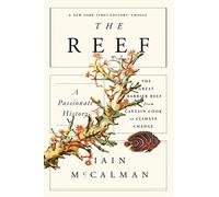 The Reef: A Passionate History