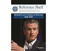 The Reference Shelf: Representative American Speeches, 2024-25