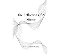 The Reflection Of A Mirror