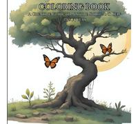 The Reflective Path: Adult Coloring Book For Mindfulness and Transformation: A Creative Guide to Nature, Spirit, and Self-Discovery