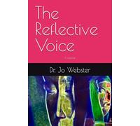 The Reflective Voice: A memoir