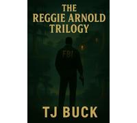 The Reggie Arnold Trilogy