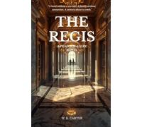 The Regis: A Peacock Alley Novel: 5