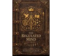 The Regulated Mind