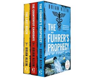 The Reich Trilogy Collection 3 Books Set By Brian Klein (The Counterfeit Candidate, The Führer’s Prophecy & The Last Reich)