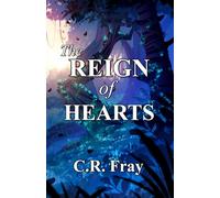 The Reign of Hearts