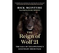Rick McIntyre The Reign of Wolf 21 (Copertina rigida)