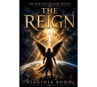 The Reign: The War for Creation Begins