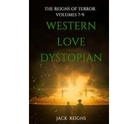 The Reigns of Terror: Volumes 7-9