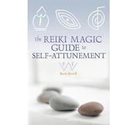 The Reiki Magic Guide to Self-Attunement - NUOVO