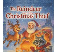 The Reindeer and the Christmas Thief