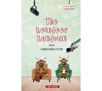 The Reindeer Rundown with Donner and Blitzen